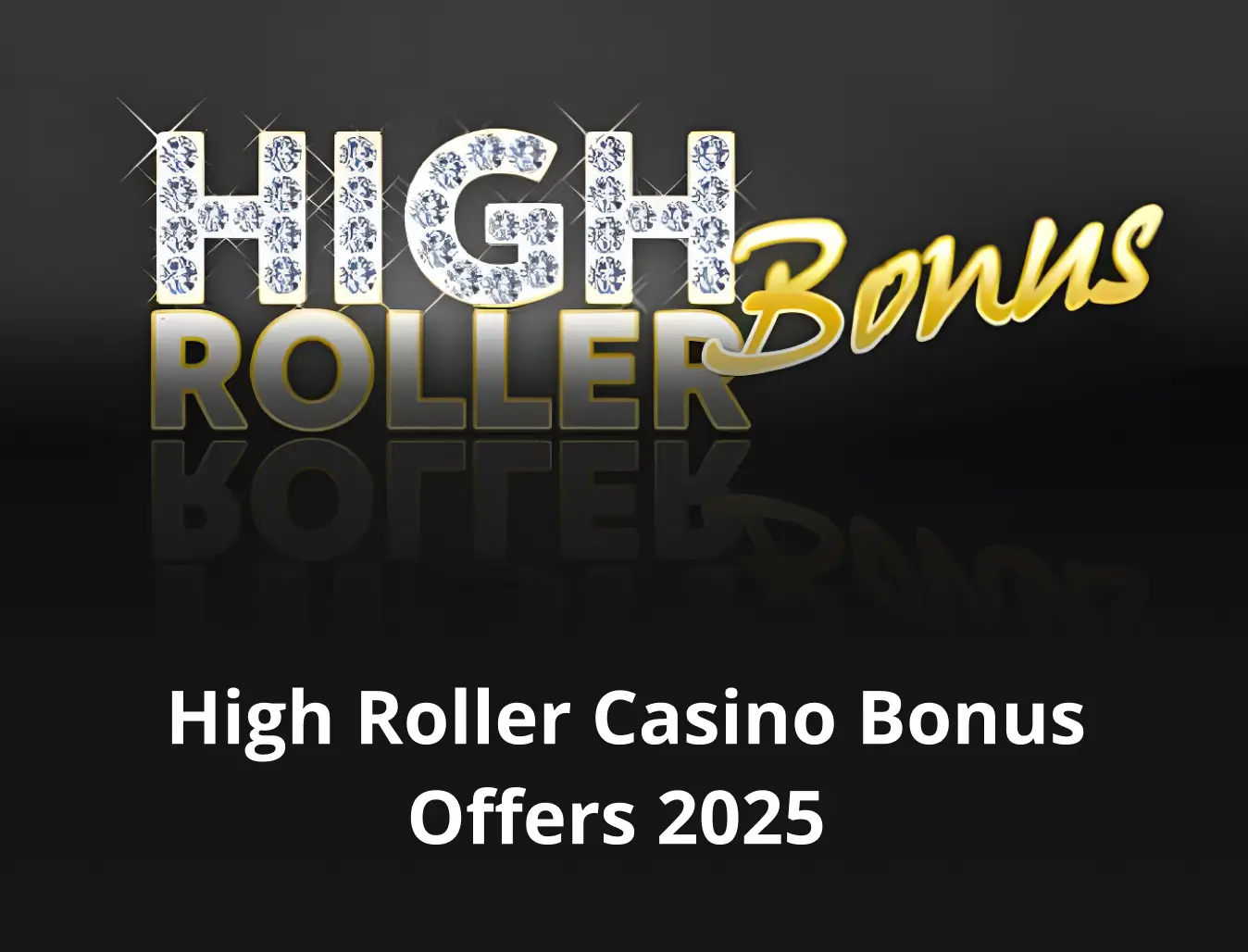 High Roller Bonuses UK